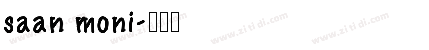 saan moni字体转换